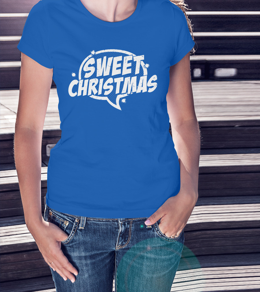 SWEET CHRISTMAS T-Shirt