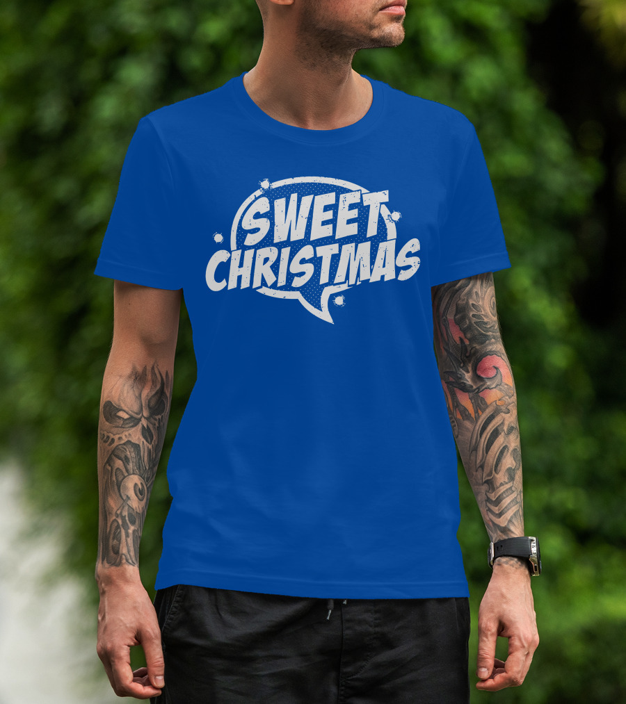 SWEET CHRISTMAS T-Shirt
