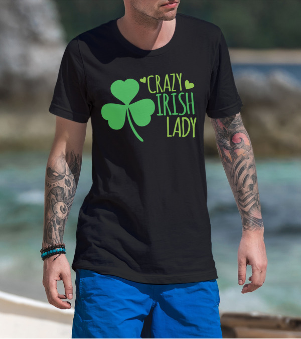 Crazy Irish Lady Shamrock Hearts T-Shirt