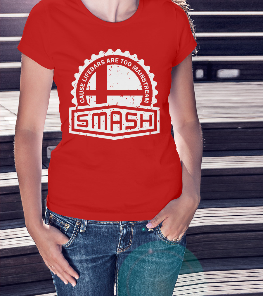CREST SERIES Smash Cause Lifebars Are Too Mainstream T-Shirt