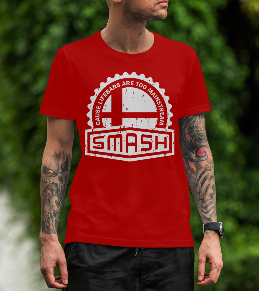 CREST SERIES Smash Cause Lifebars Are Too Mainstream T-Shirt