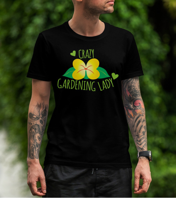 Crazy Gardening Lady Yellow Flower And Green Hearts T-Shirt