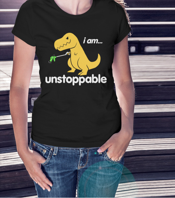 I Am Unstoppable Dinosaur Grabbing Toy With Claw T-Shirt