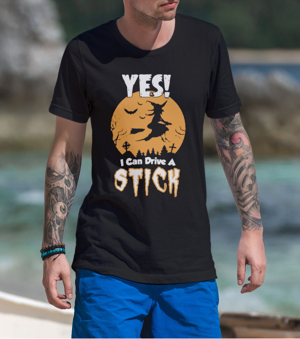 YES I Can Drive A Stick Halloween Witch With Bats And Crosses T-Shirt