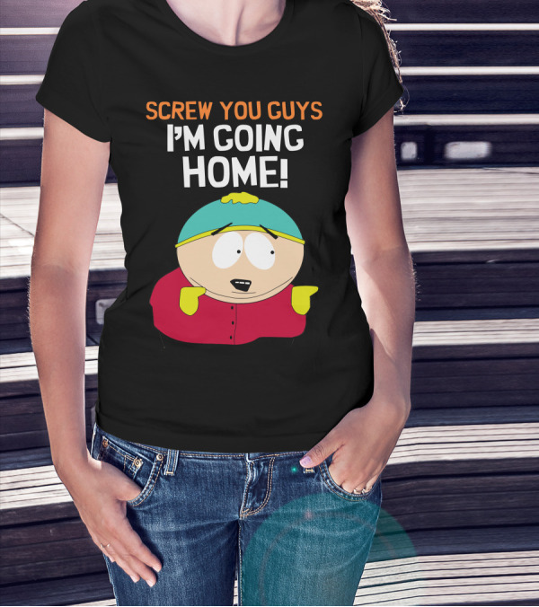 Screw You Guys I'm Going Home South Park Character T-Shirt