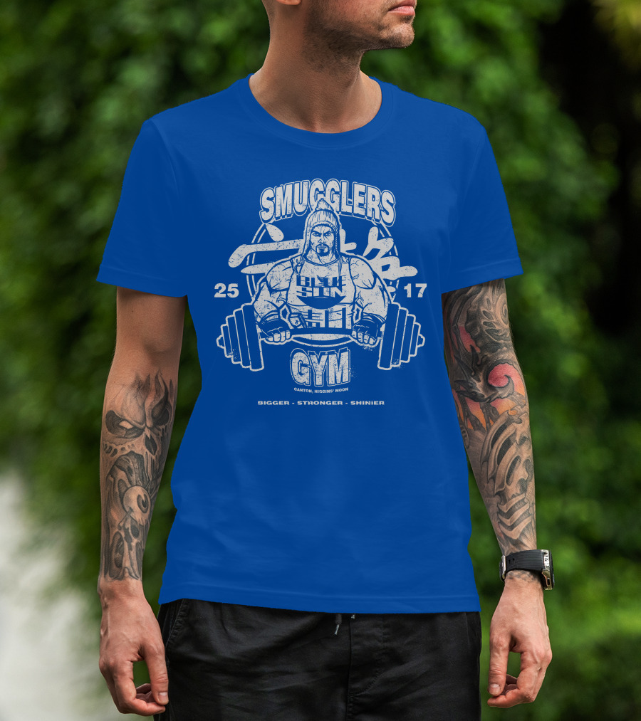 Smugglers Gym Bigger Stronger Shinier Canton Higgins Moon 25 17 T-Shirt