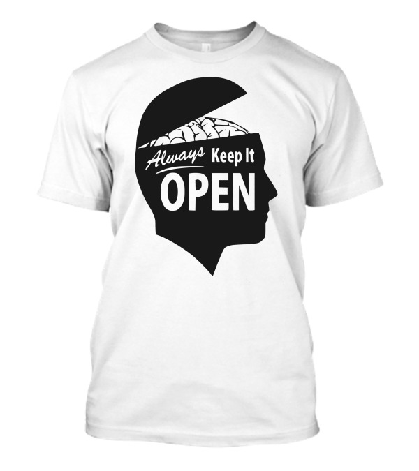 Always Keep It Open T-Shirt