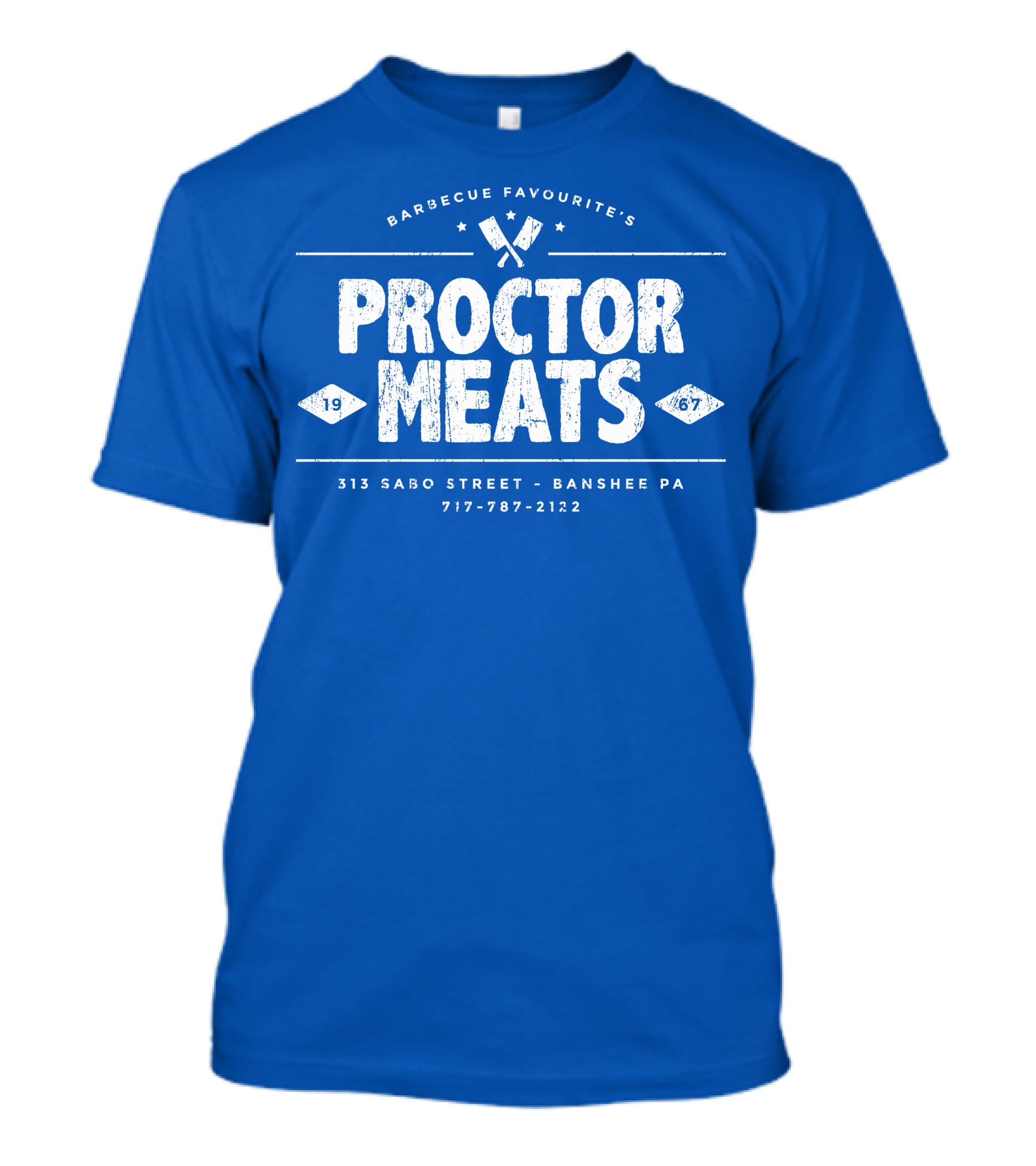 BARBECUE FAVOURITE'S PROCTOR MEATS 313 SABO STREET BANSHEE PA 717-787-2122 1967 WORN LOOK T-Shirt