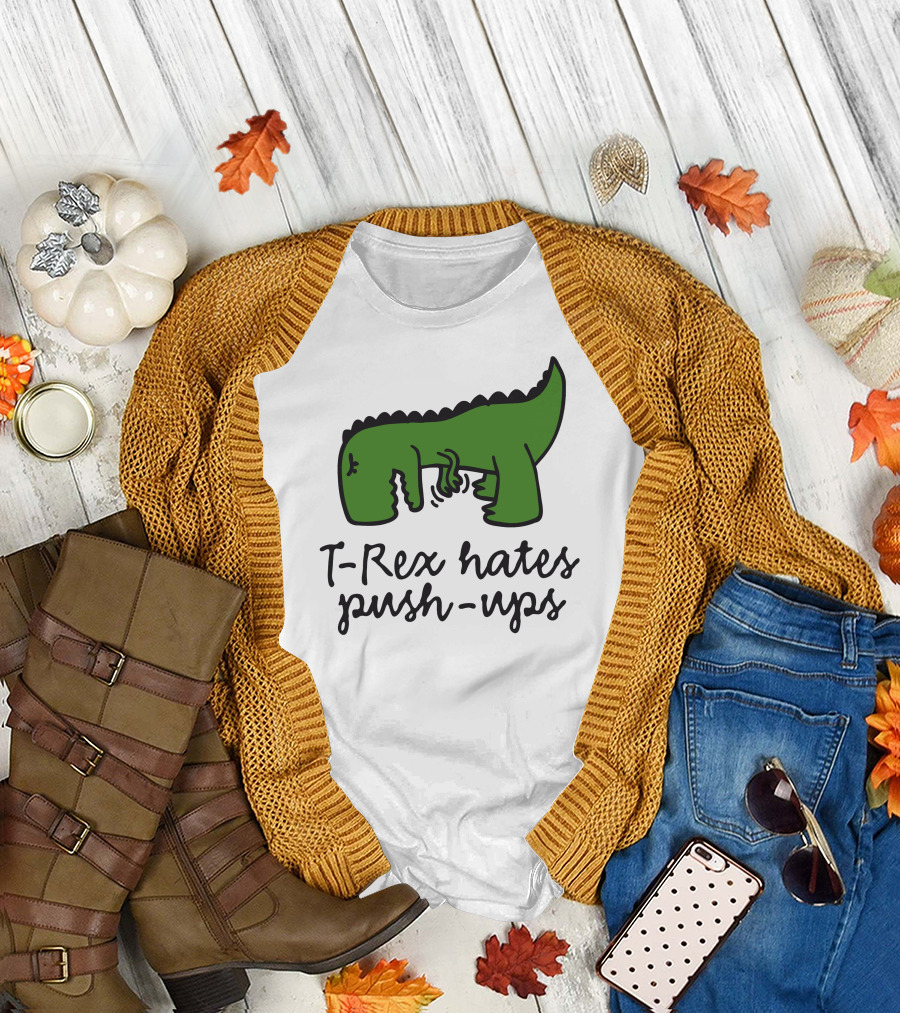 T-Rex Hates Push-Ups Struggling Dinosaur T-Shirt