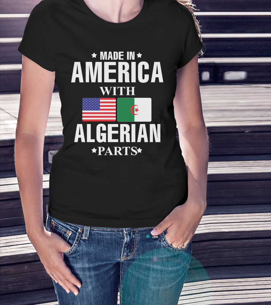 Made IN America With Algerian Parts Flag Flags T-Shirt