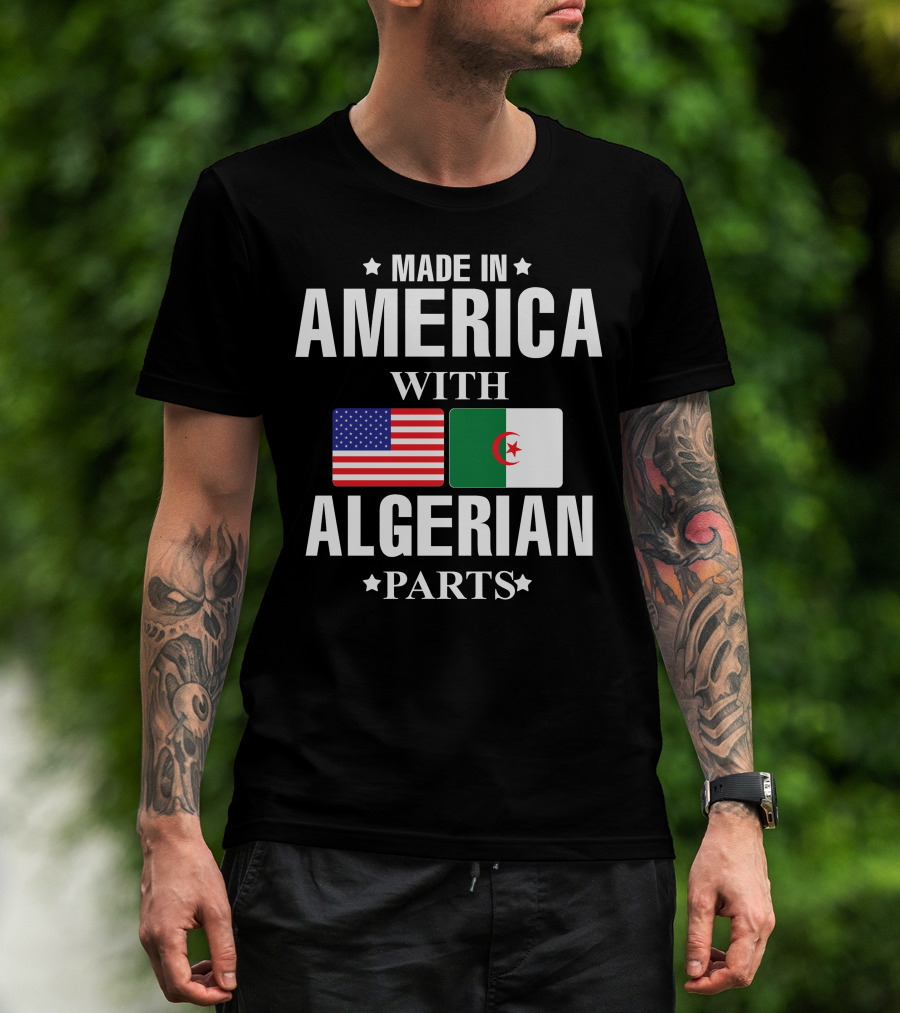 Made IN America With Algerian Parts Flag Flags T-Shirt