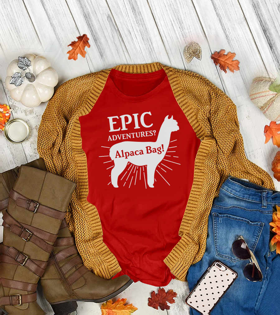 EPIC Adventures? Alpaca Bag T-Shirt