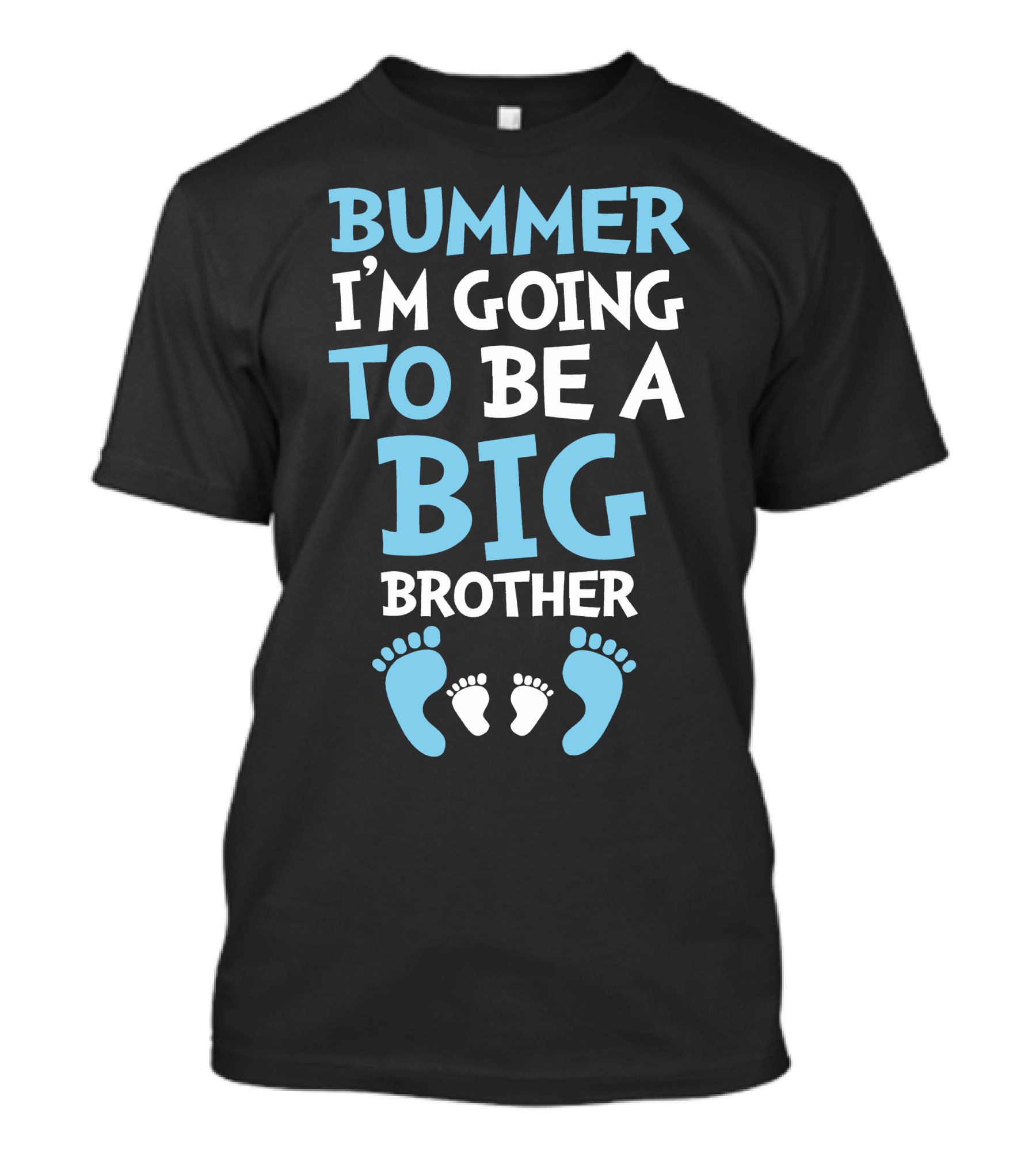 Bummer I'm Going To Be A Big Brother With Baby Footprints Family Announcement T-Shirt