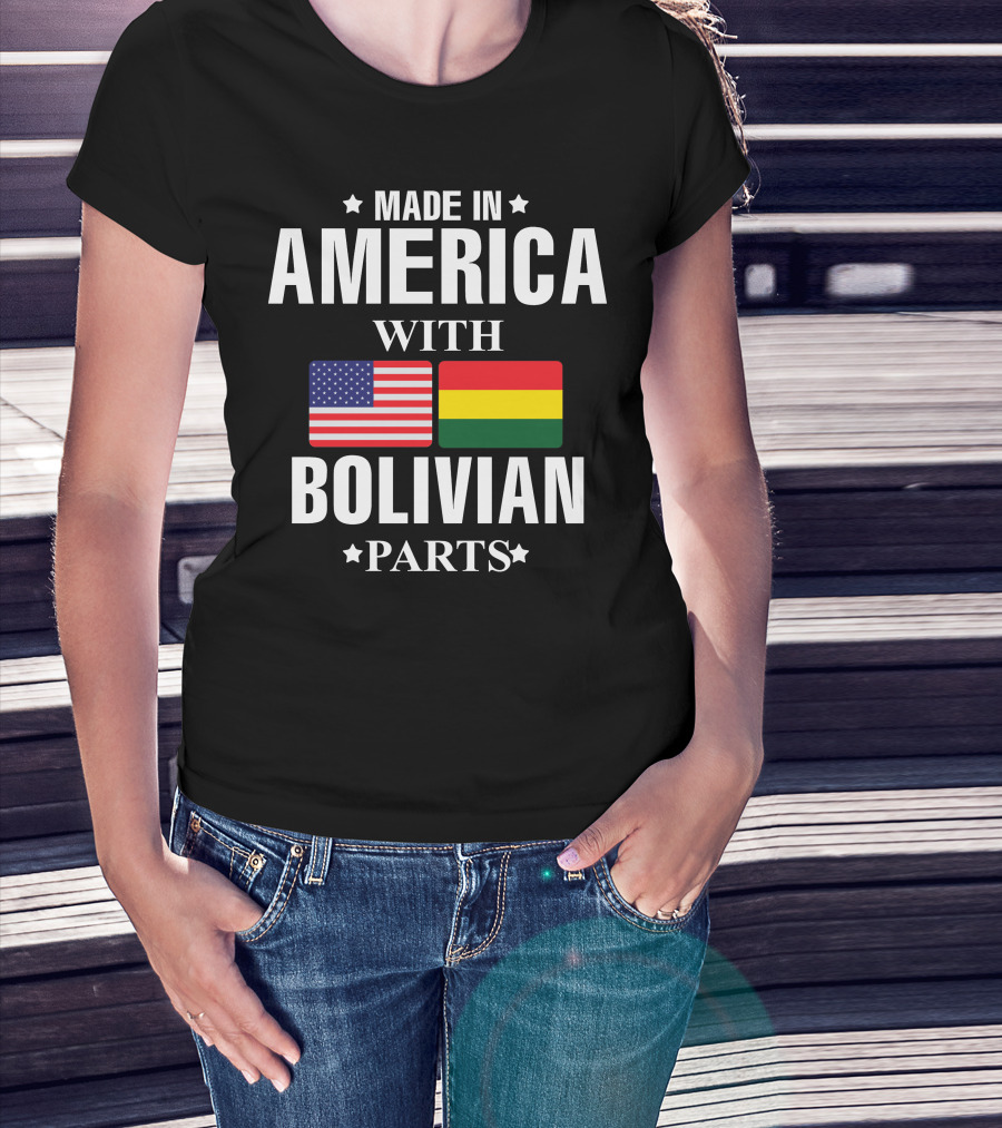 MADE IN AMERICA WITH BOLIVIAN PARTS USA BOLIVIA FLAGS T-Shirt