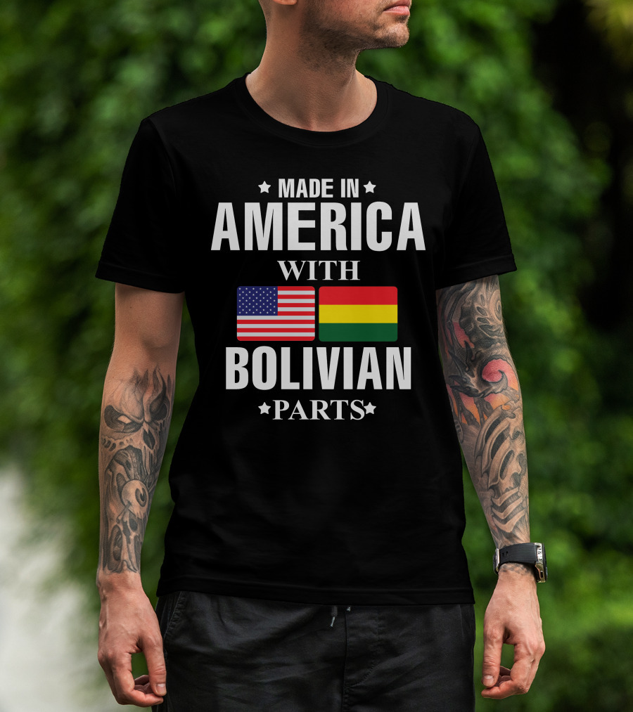 MADE IN AMERICA WITH BOLIVIAN PARTS USA BOLIVIA FLAGS T-Shirt