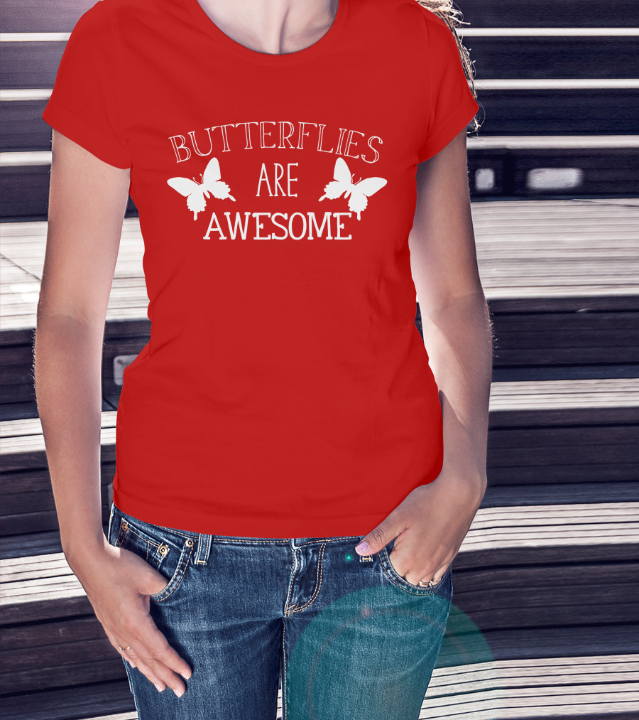 Butterflies Are Awesome Bold Text With Butterfly Silhouettes On Red T-Shirt