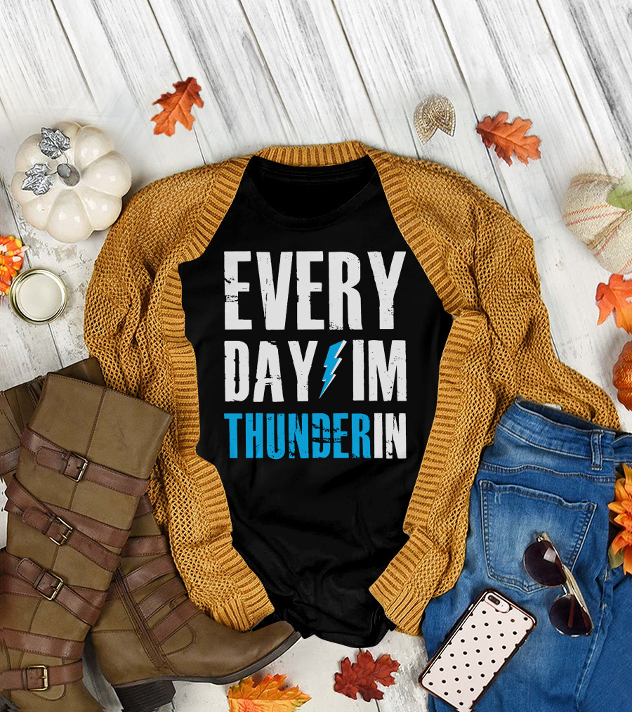 Every Day I'm Thunderin Lightning Bolt T-Shirt