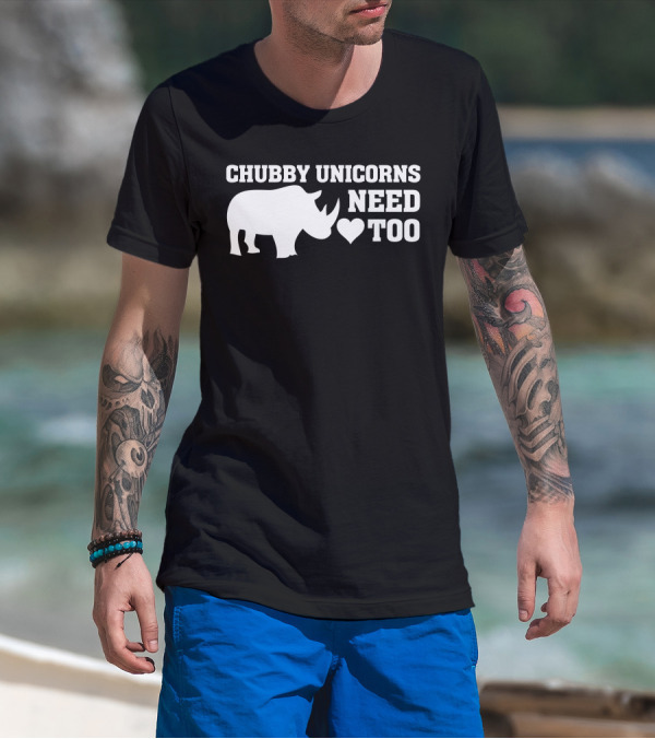 Chubby Unicorns Need Love ♥ Too Rhino T-Shirt