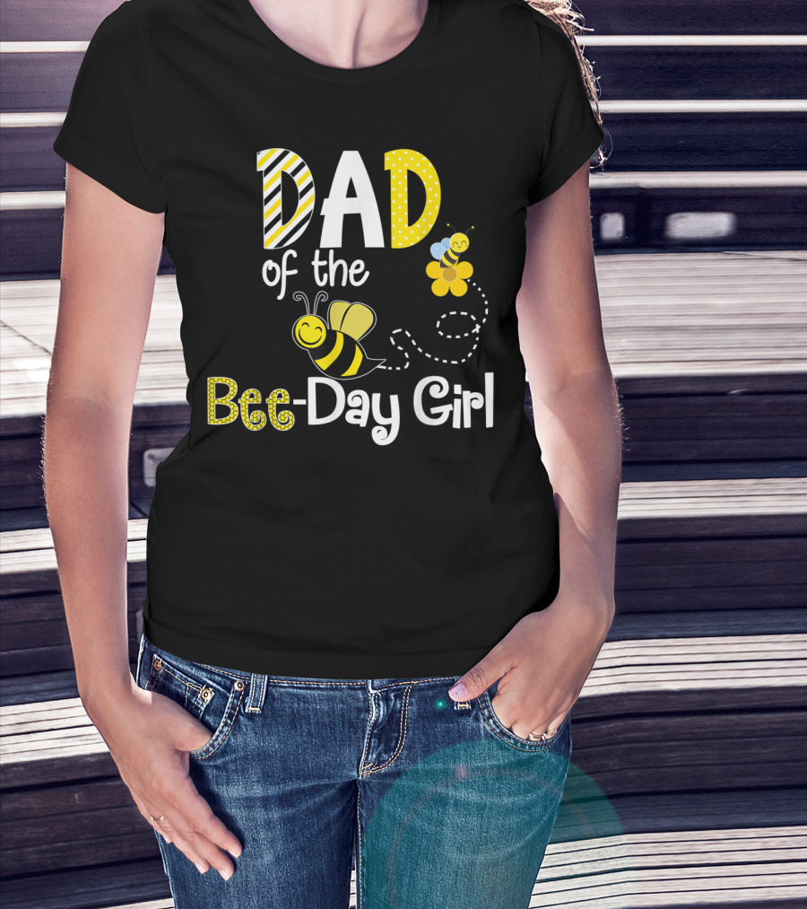 Dad Of The Bee-Day Girl Birthday Matching Hive Party T-Shirt
