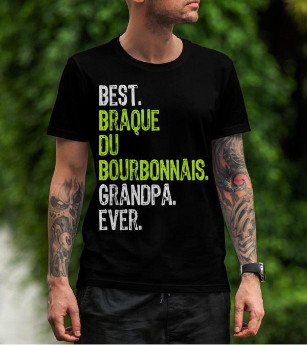 Best Braque Du Bourbonnais Grandpa Ever T-Shirt