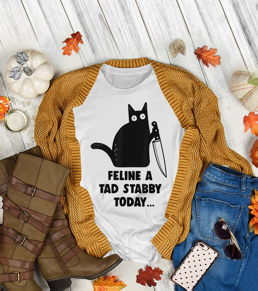 Feline A Tad Stabby Today Funny Cat with Knife T-Shirt