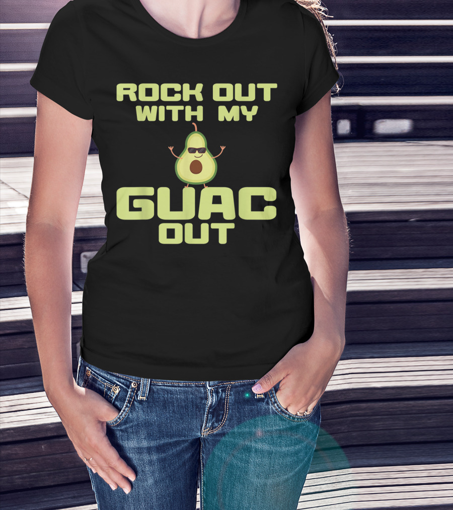 Rock Out With My Guac Out Cool Avocado Cocktail Lovers T-Shirt