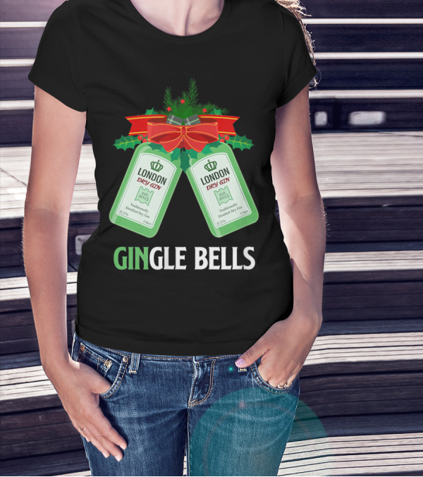Gingle Bells London Dry Gin Funny Holiday Drinking T-Shirt
