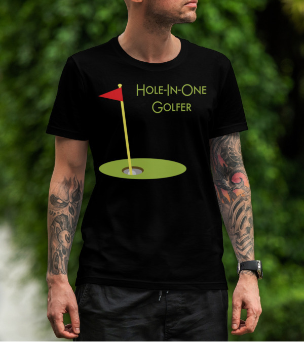 Hole-In-One Golfer Golf Ball In Cup T-Shirt