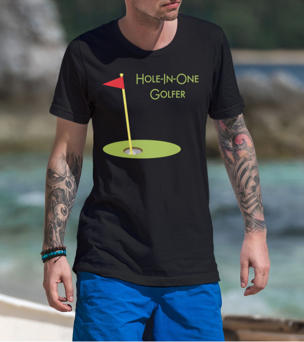 Hole-In-One Golfer Golf Ball In Cup T-Shirt
