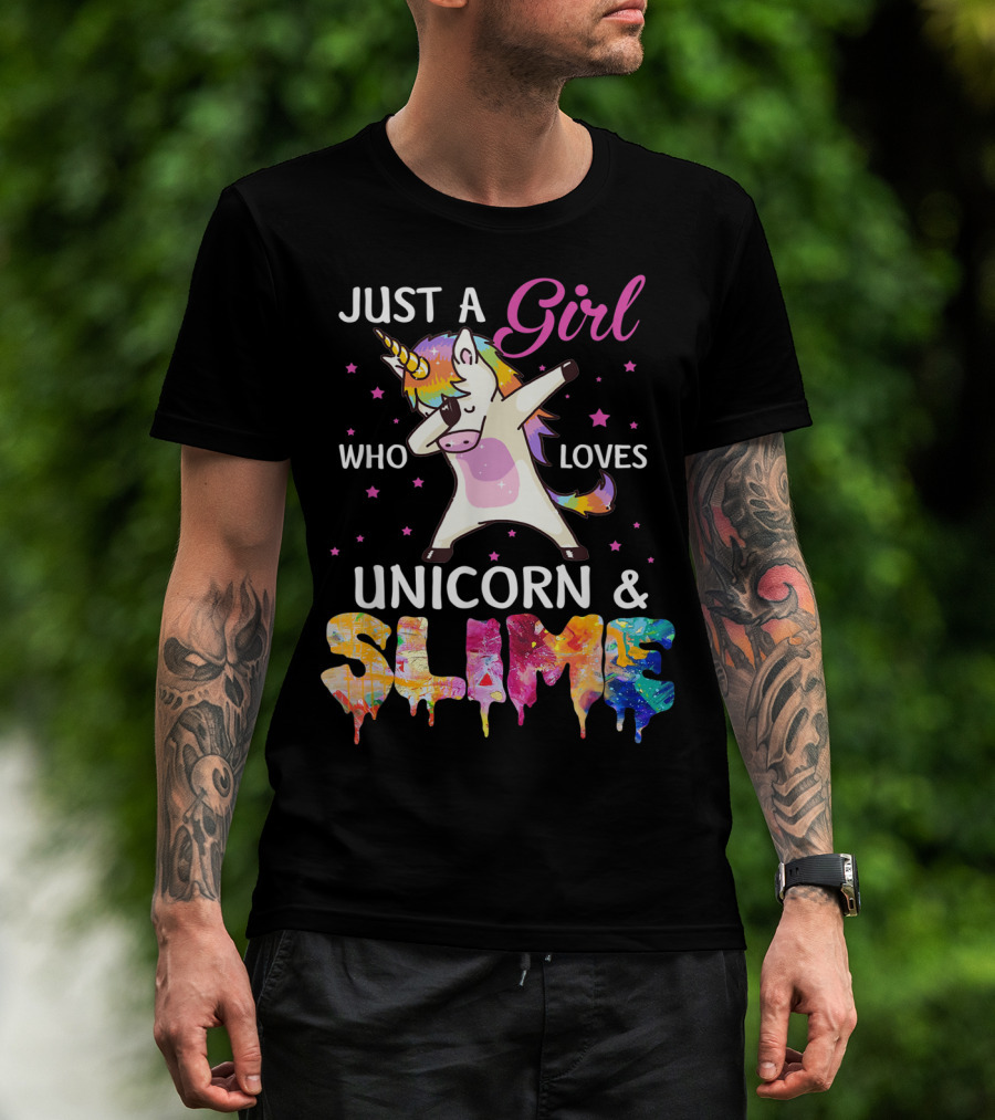Just A Girl Who Loves Unicorn And Slime Dabbing Magical Fun T-Shirt