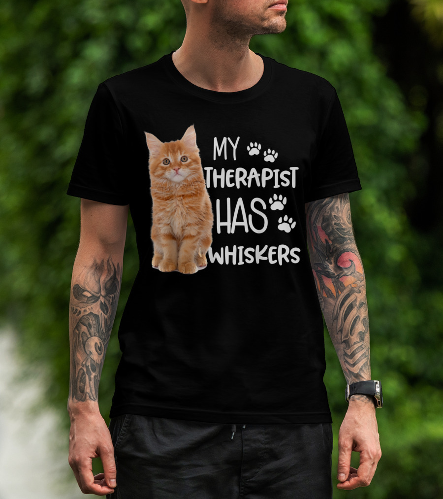 My Therapist Has Whiskers Funny Cat Lovers With Paw Prints And Orange Kitten T-Shirt