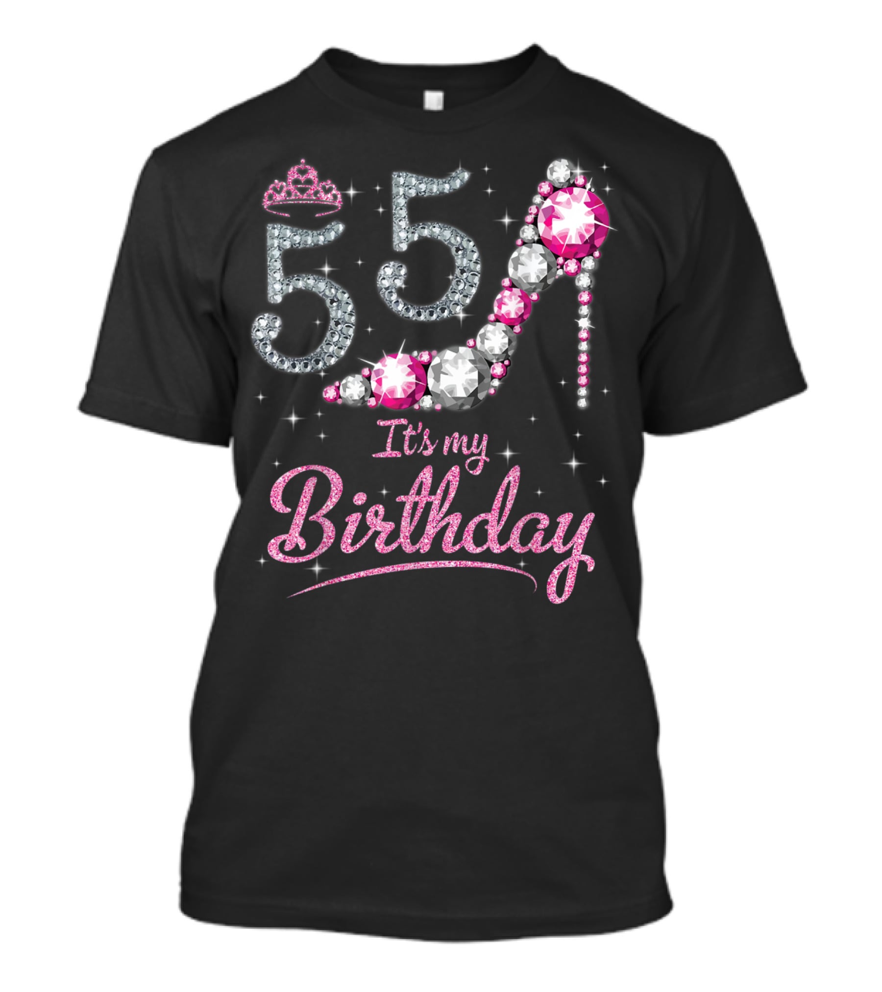 Queen 55 It's My Birthday With Crown And Gem High Heel T-Shirt