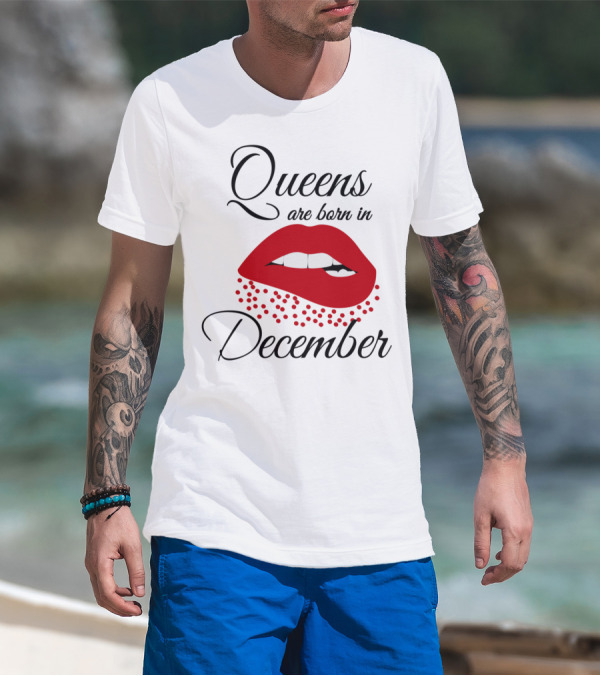 Queens Are Born In December Bold Red Lips T-Shirt