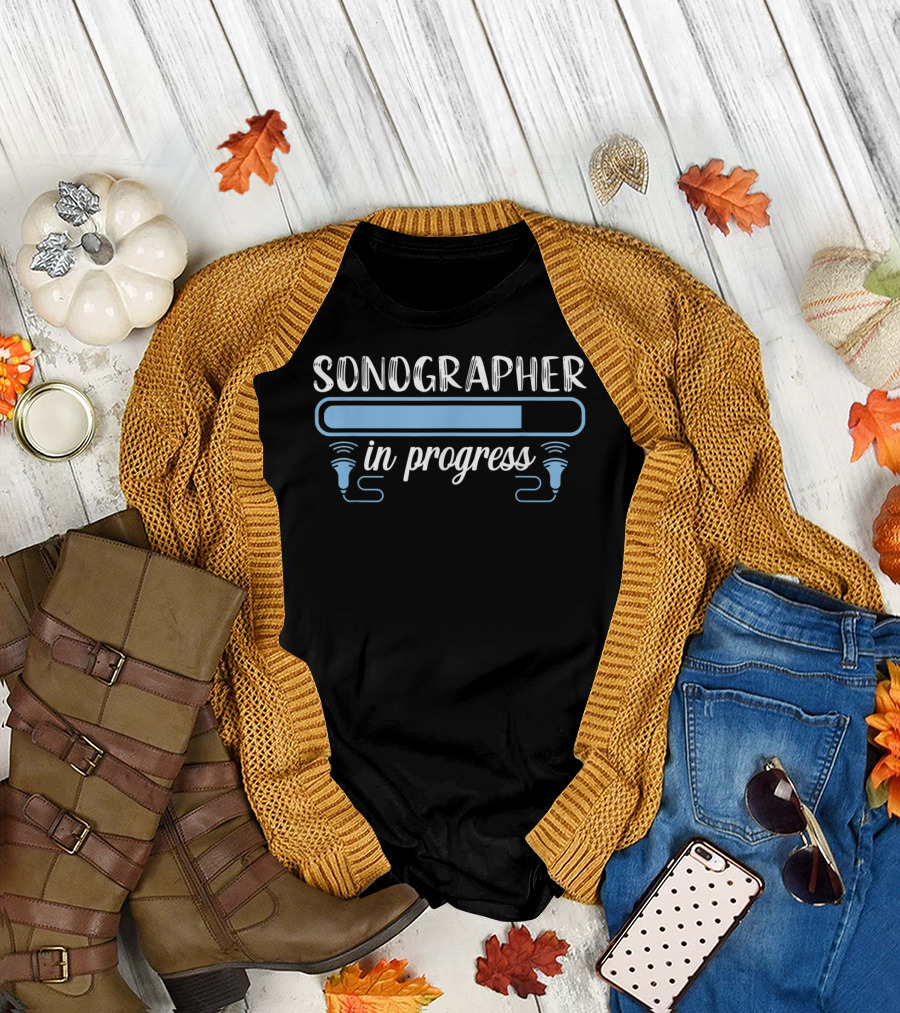 Sonographer in Progress Ultrasound Tech Medical T-Shirt