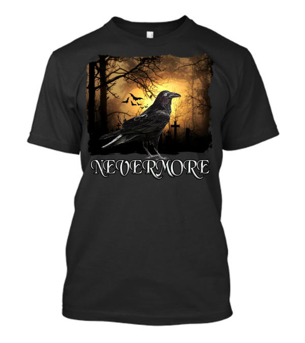 Nevermore Raven Spooky Creepy Edgar Allan Poe T-Shirt
