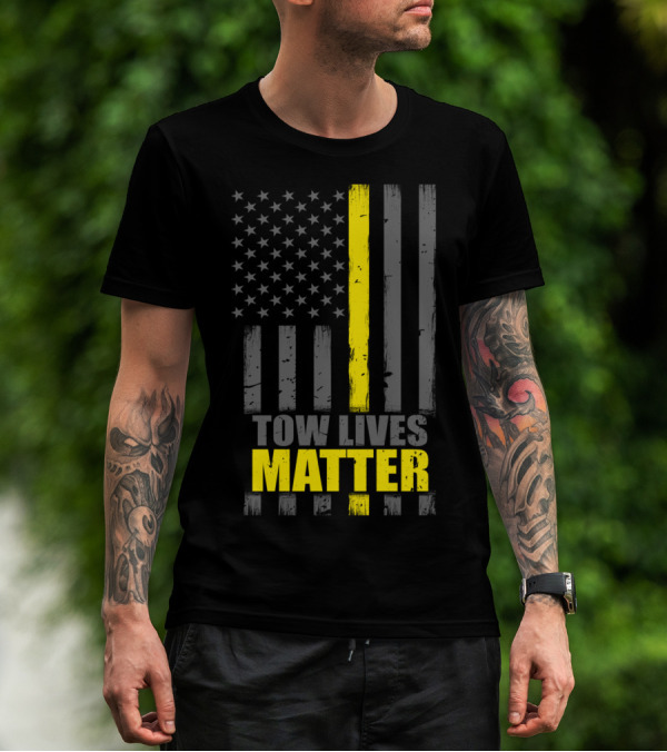 Tow Lives Matter Thin Yellow Line Flag T-Shirt