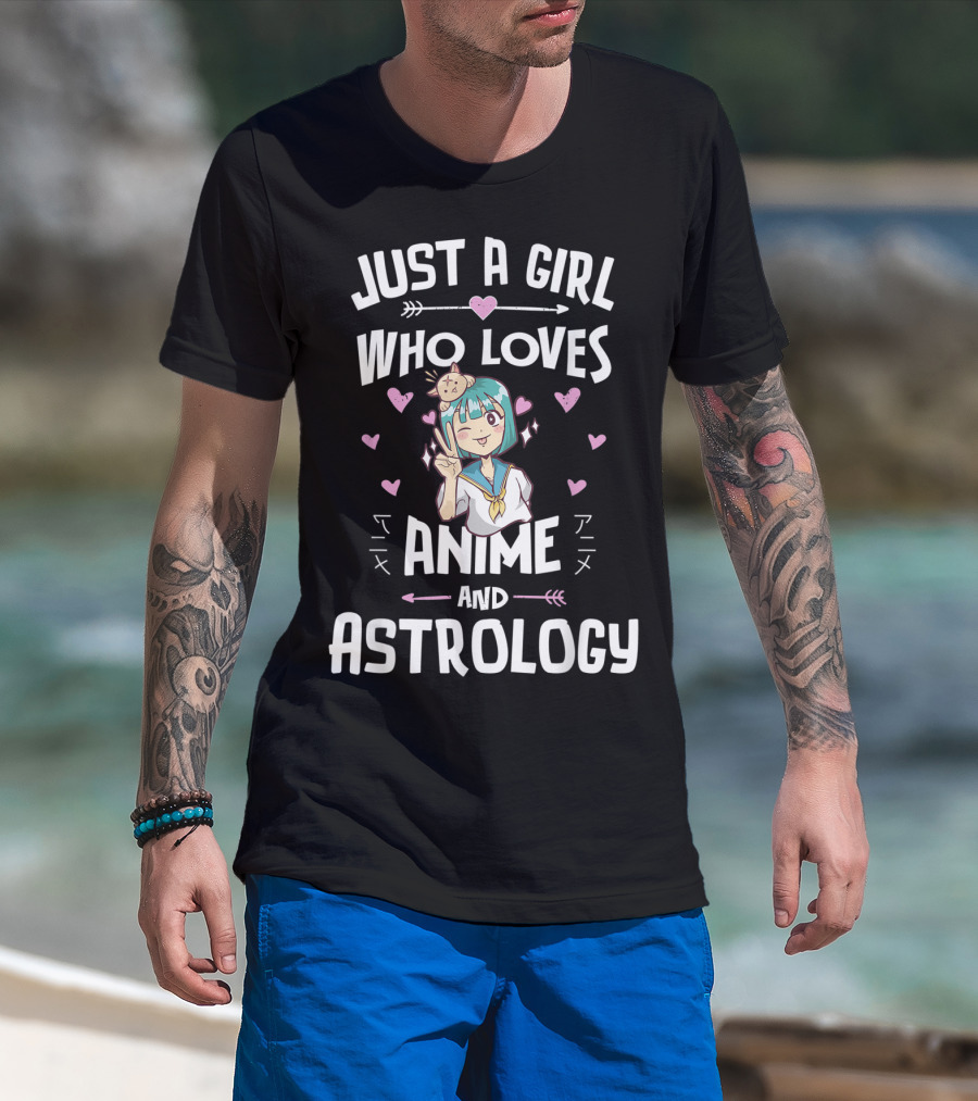 Just A Girl Who Loves Anime And Astrology T-Shirt