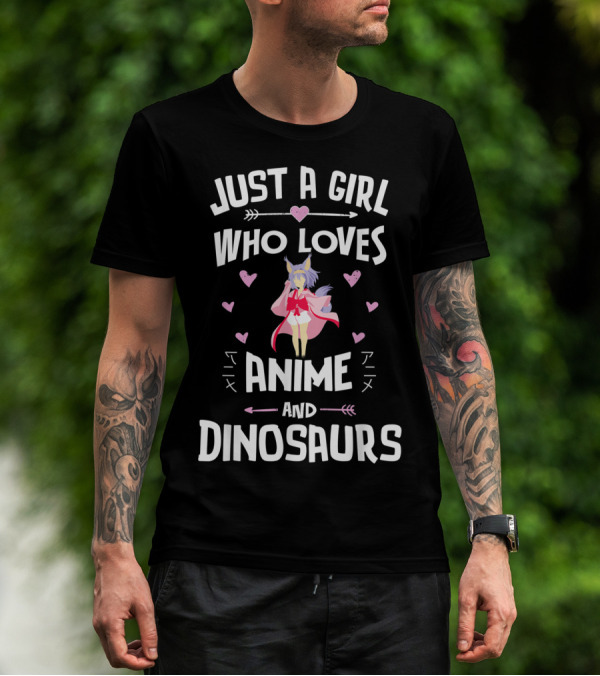 Just A Girl Who Loves Anime And Dinosaurs T-Shirt