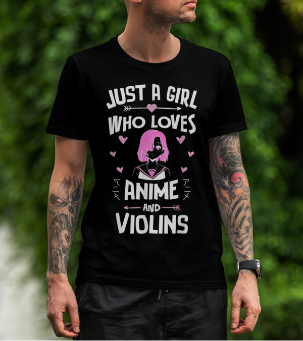 Just A Girl Who Loves Anime And Violins T-Shirt