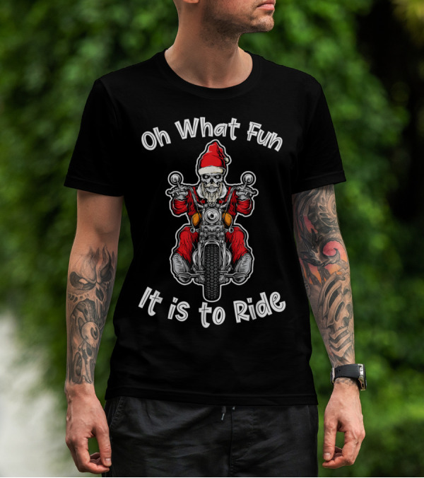 Oh What Fun It Is To Ride Biker Santa Rider T-Shirt