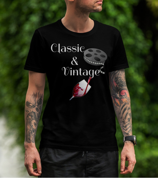 Classic Movies And Vintage Wine Reel And Wine Pouring T-Shirt