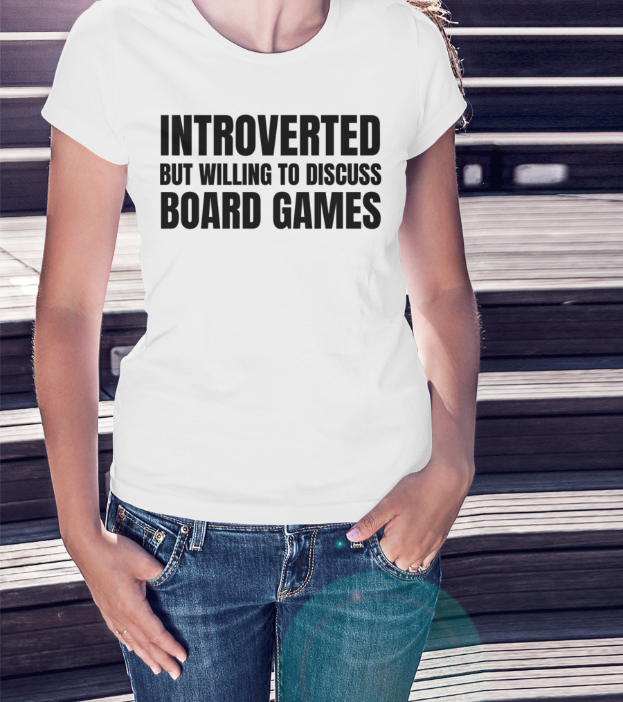 Introverted Yet Open To Talking About Board Games T-Shirt