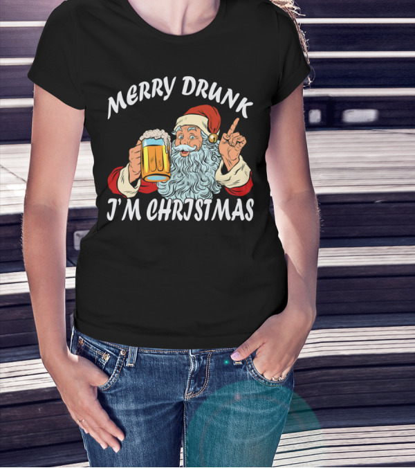 Merry Drunk Santa Claus Beer I'm Christmas T-Shirt
