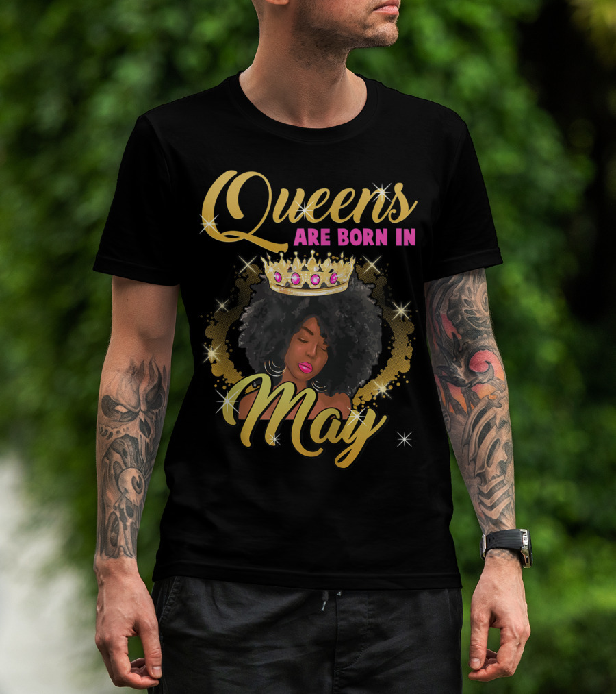 Queens Are Born In May Afro Crown Birthday T-Shirt