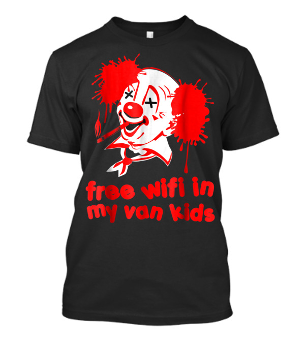 Free WiFi In My Van Kids Funny Evil Clown Halloween Creepy T-Shirt