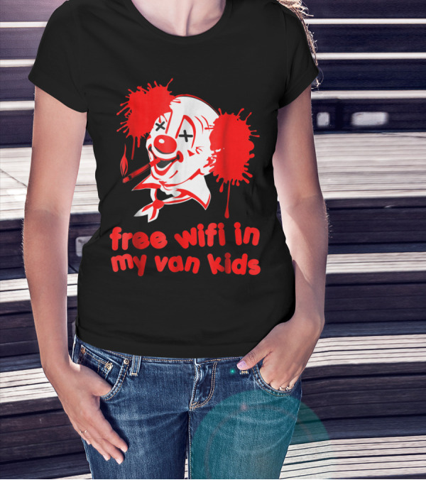 Free WiFi In My Van Kids Funny Evil Clown Halloween Creepy T-Shirt