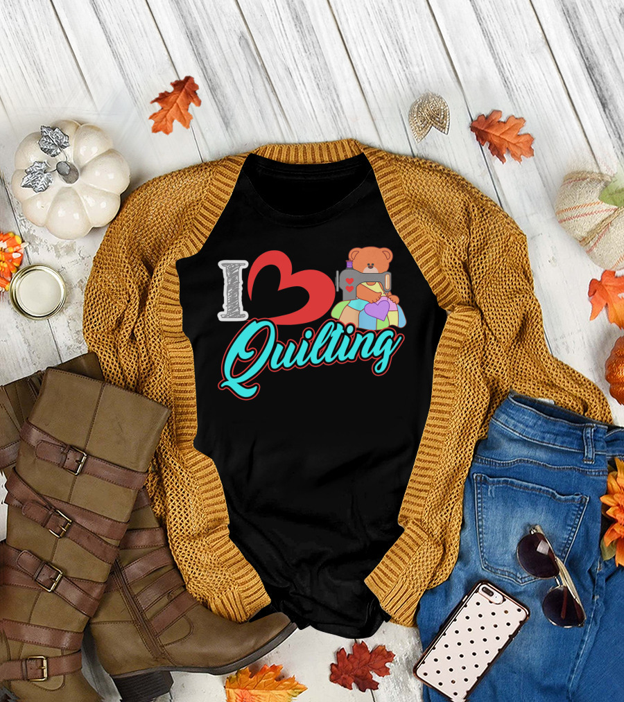 I Love Quilting Sewing Machine Bear Quilt Heart T-Shirt