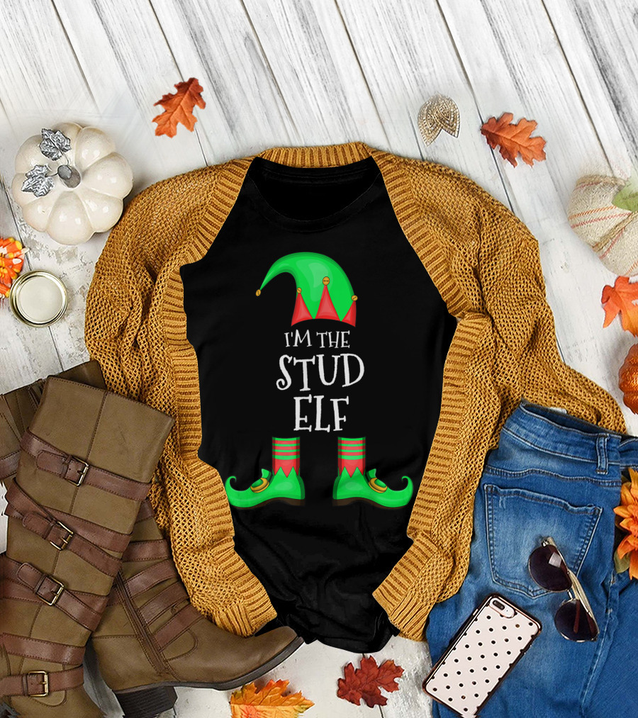I'm the Stud Elf Family Matching Funny Christmas Group T-Shirt