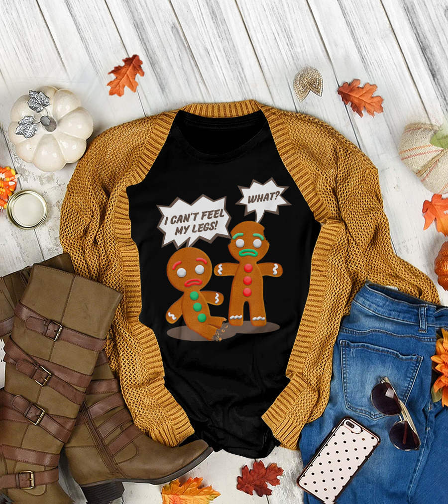 I Can't Feel My Legs Funny Christmas Gingerbread Man Cookie T-Shirt