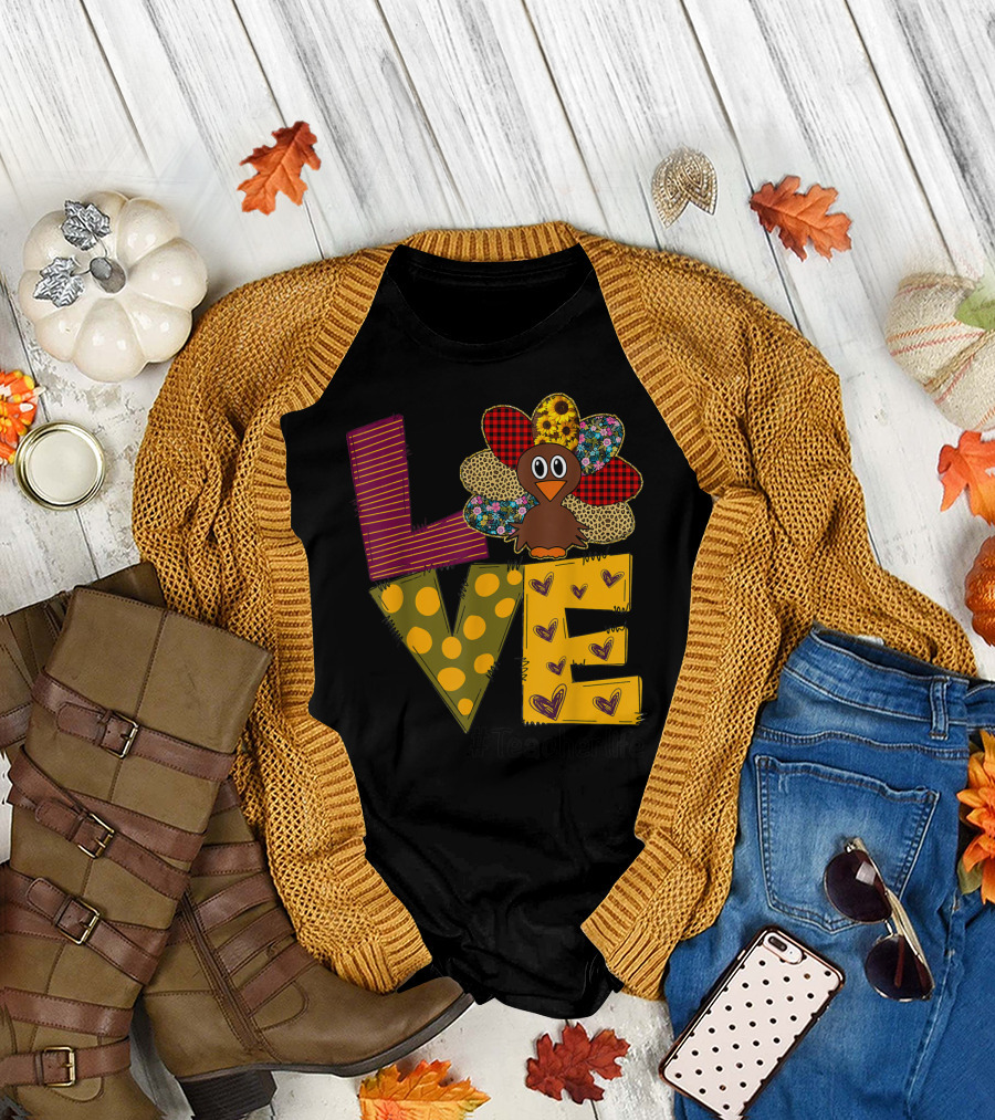 Love Turkey #TeacherLife Funny T-Shirt